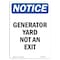 Signmission OSHA Notice, 7" Height, Generator Yard Not An Exit Sign, 7" X 5", Portrait OS-NS-D-57-V-13103 - alternate 1